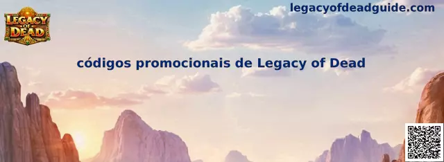Guía informativa sobre códigos promocionais de Legacy of Dead
