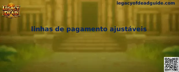 Representación de líneas de pago ajustables en Legacy of Dead