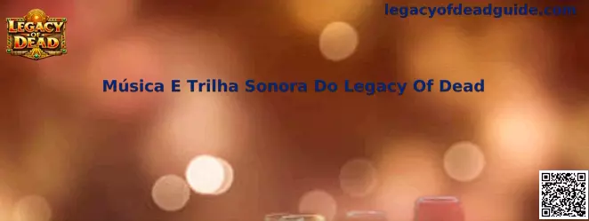 Música E Trilha Sonora Do Legacy Of Dead